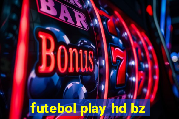 futebol play hd bz